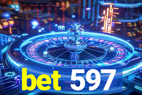 bet 597